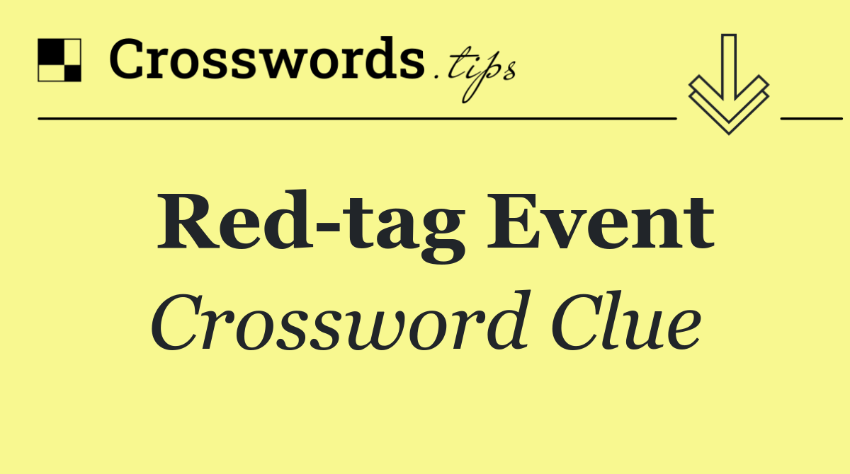 Red tag event