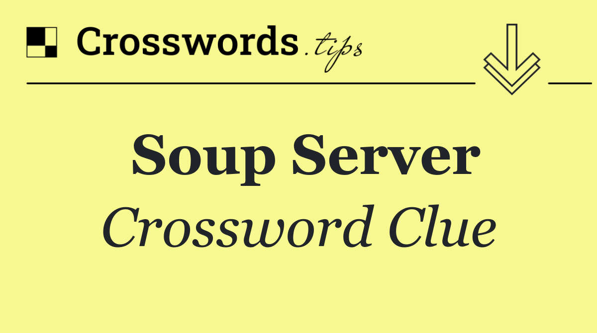 Soup server
