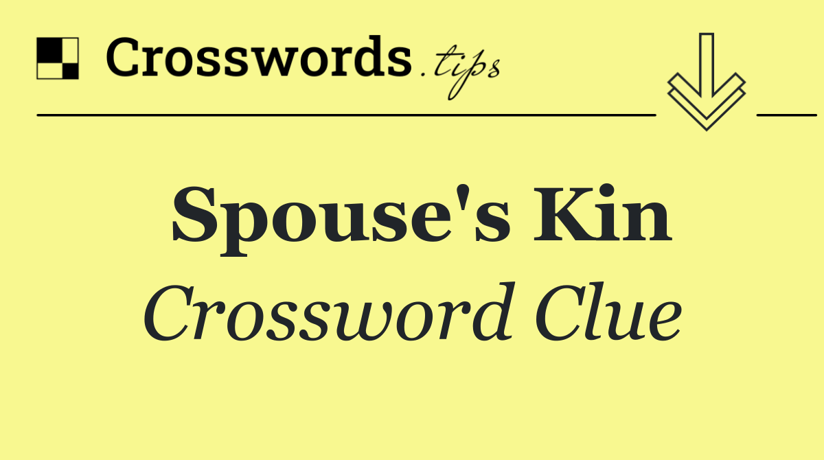 Spouse's kin