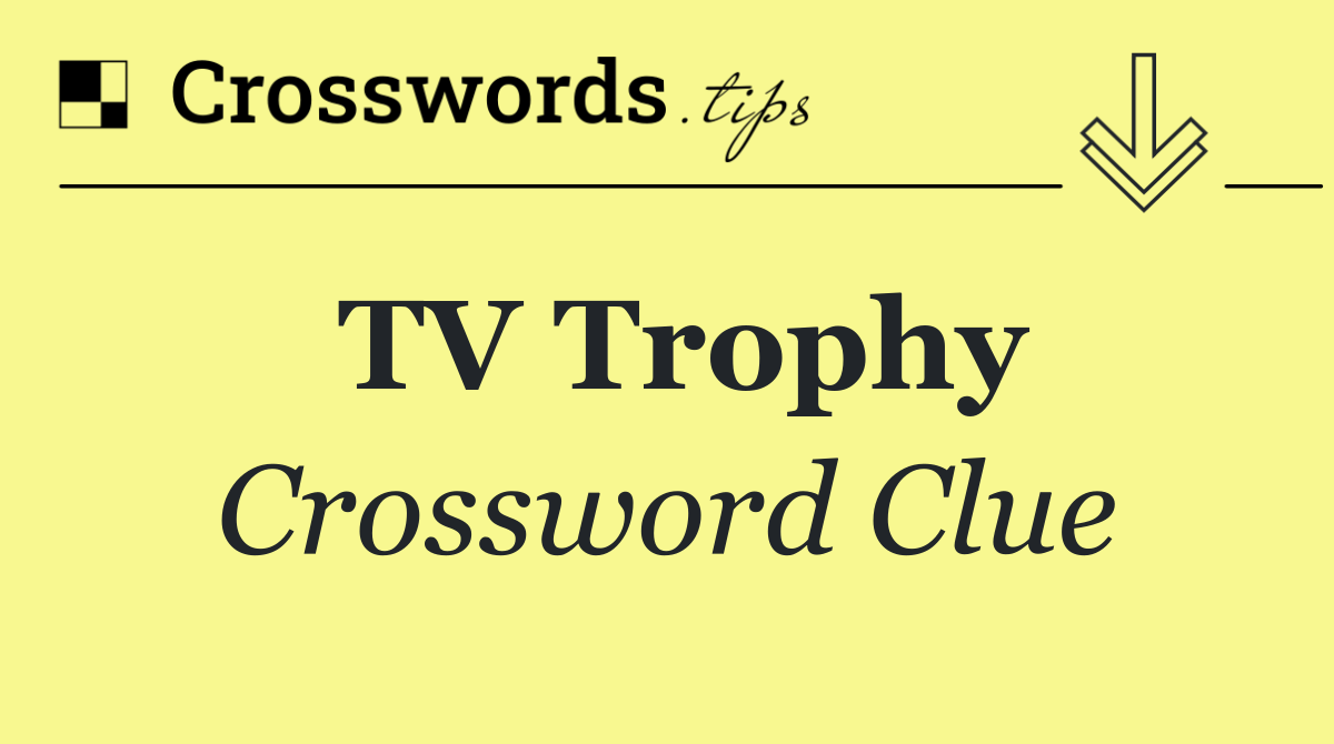 TV trophy