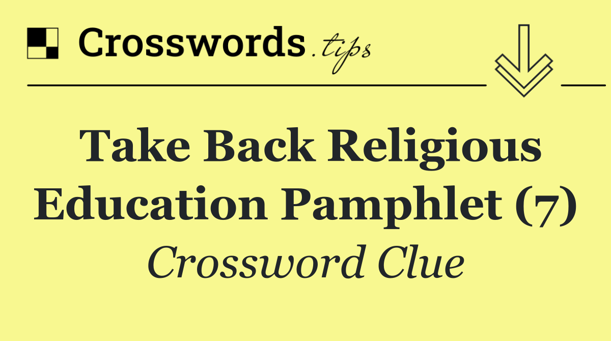 Take back Religious Education pamphlet (7)