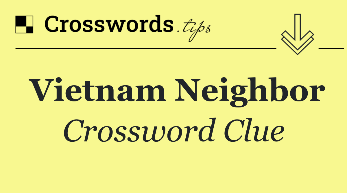 Vietnam neighbor