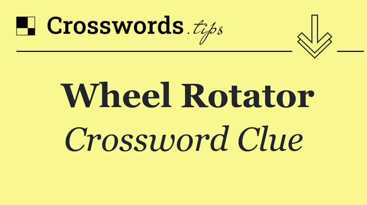 Wheel rotator