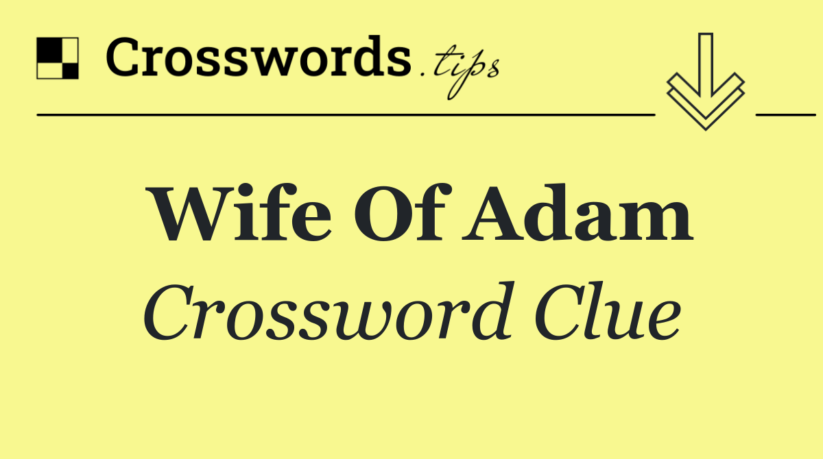 Wife of Adam