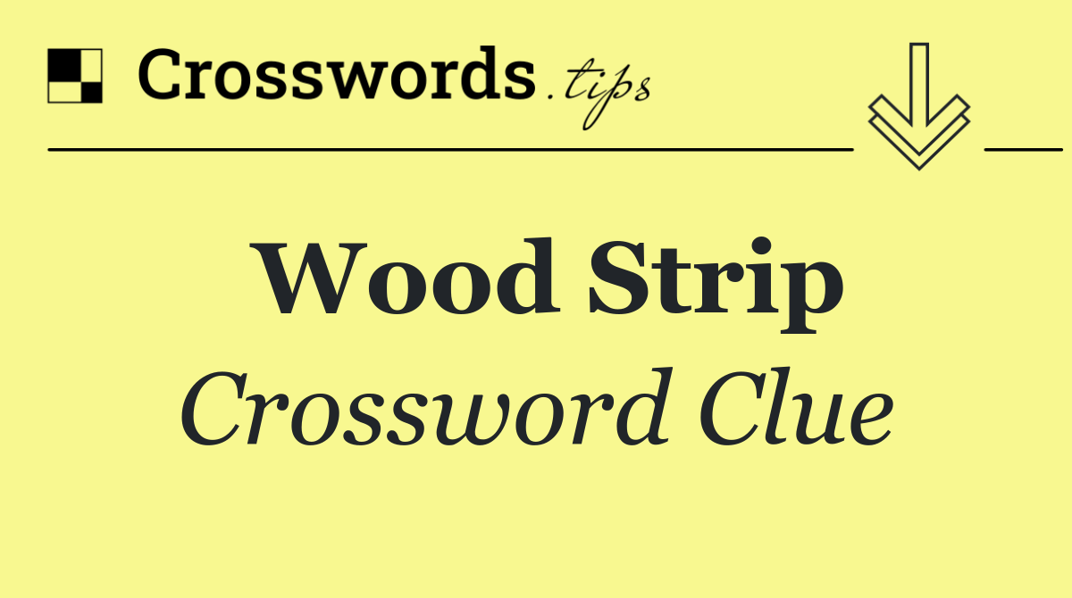 Wood strip