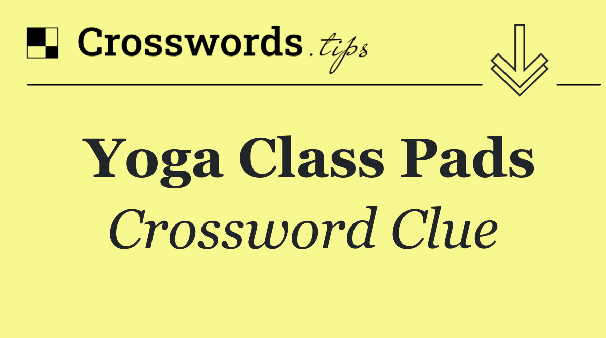 Yoga class pads