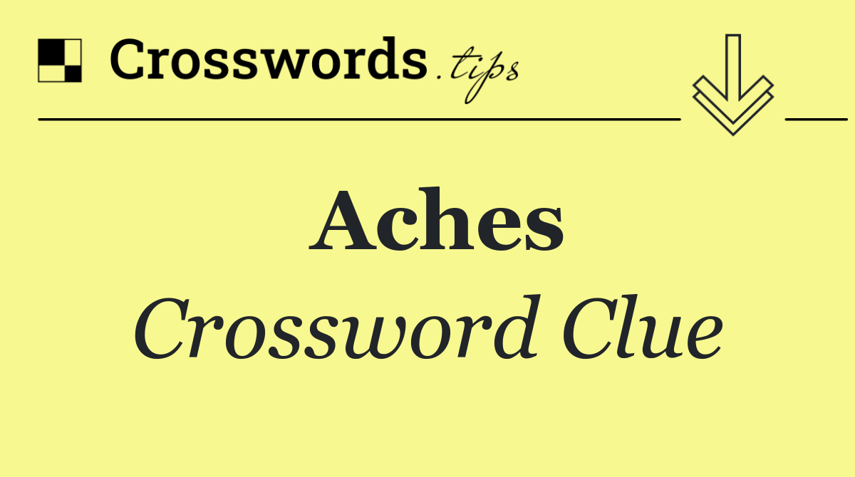 Aches