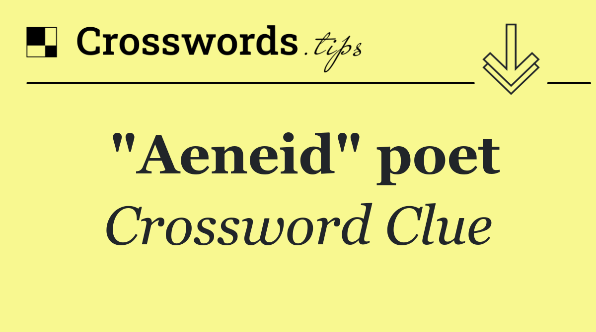 "Aeneid" poet