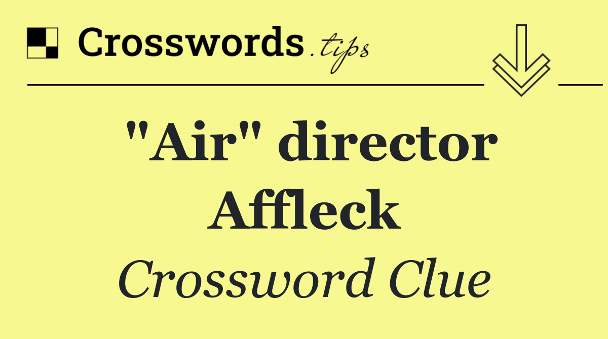 "Air" director Affleck