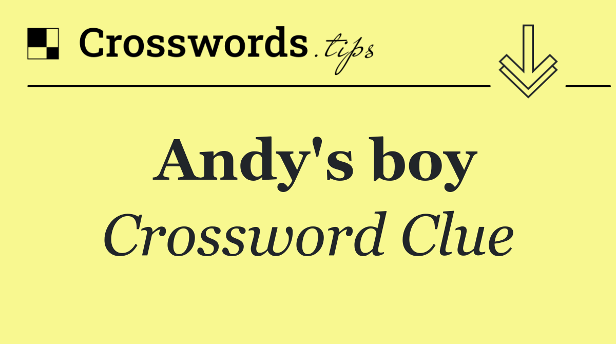 Andy's boy