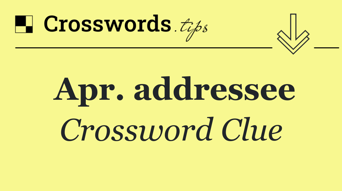 Apr. addressee