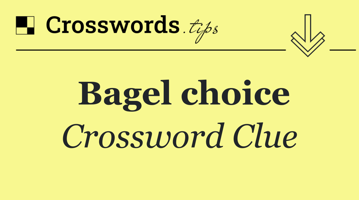 Bagel choice