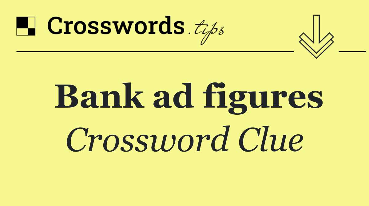 Bank ad figures