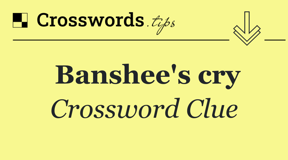 Banshee's cry