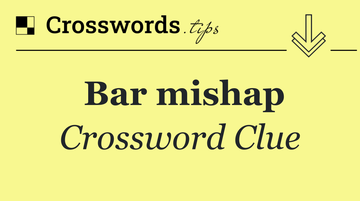 Bar mishap