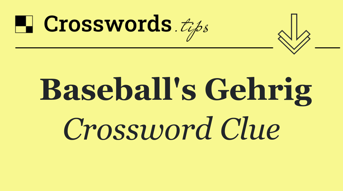 Baseball's Gehrig