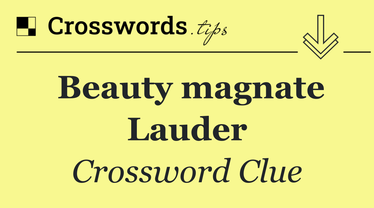 Beauty magnate Lauder