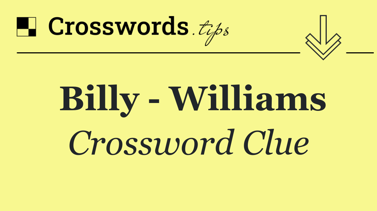 Billy   Williams