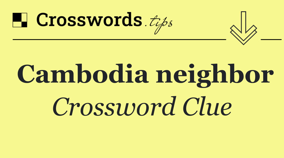 Cambodia neighbor