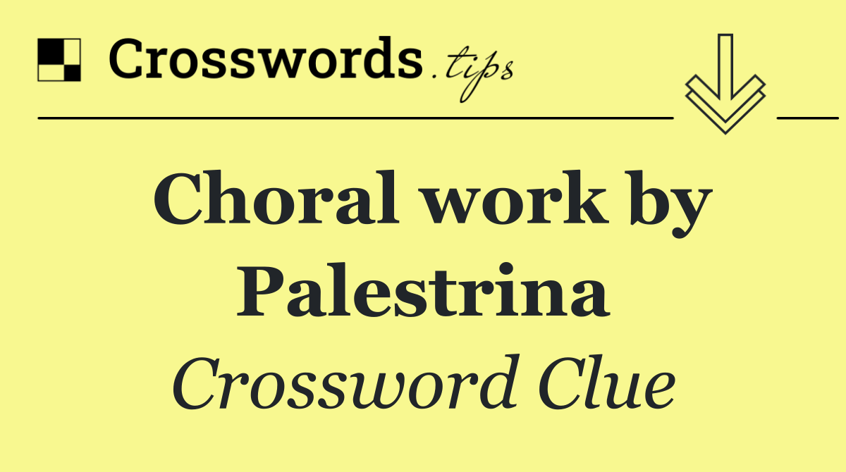 Choral work by Palestrina