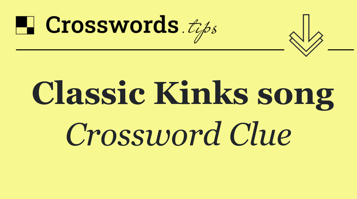 Classic Kinks song