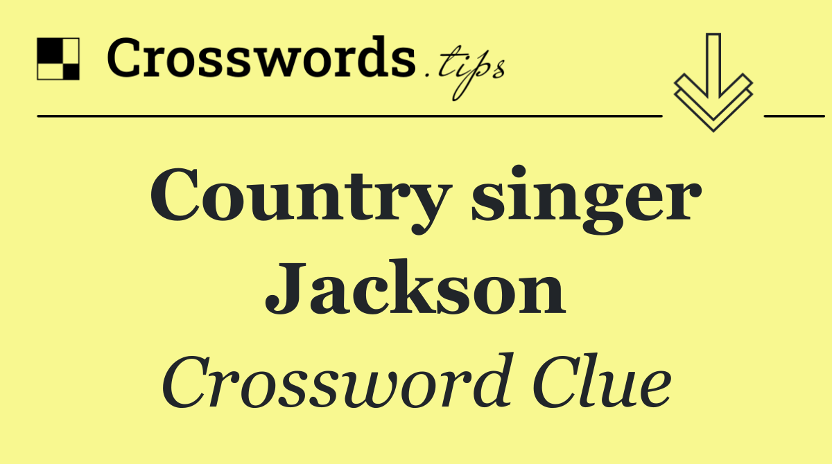 Country singer Jackson