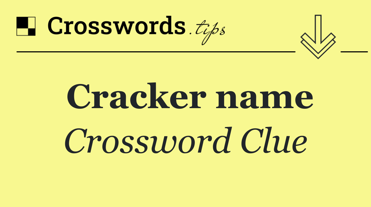 Cracker name