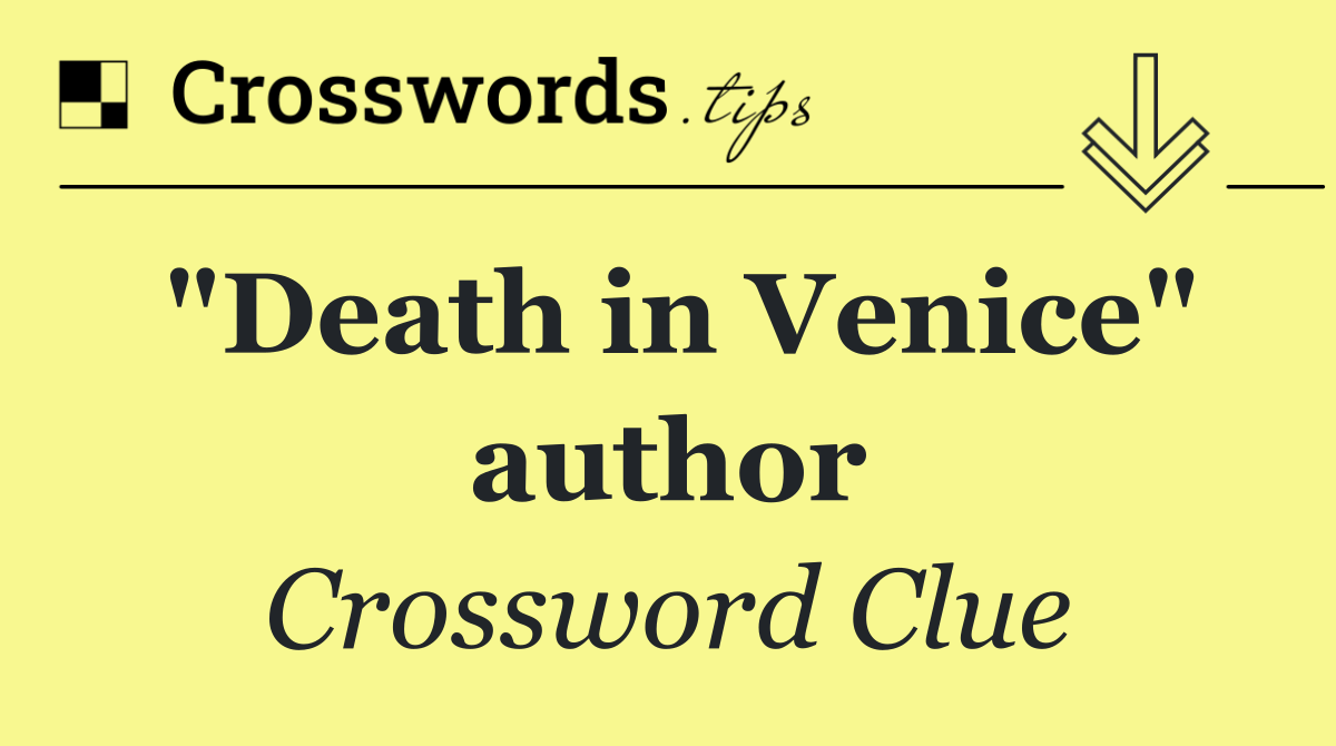 "Death in Venice" author