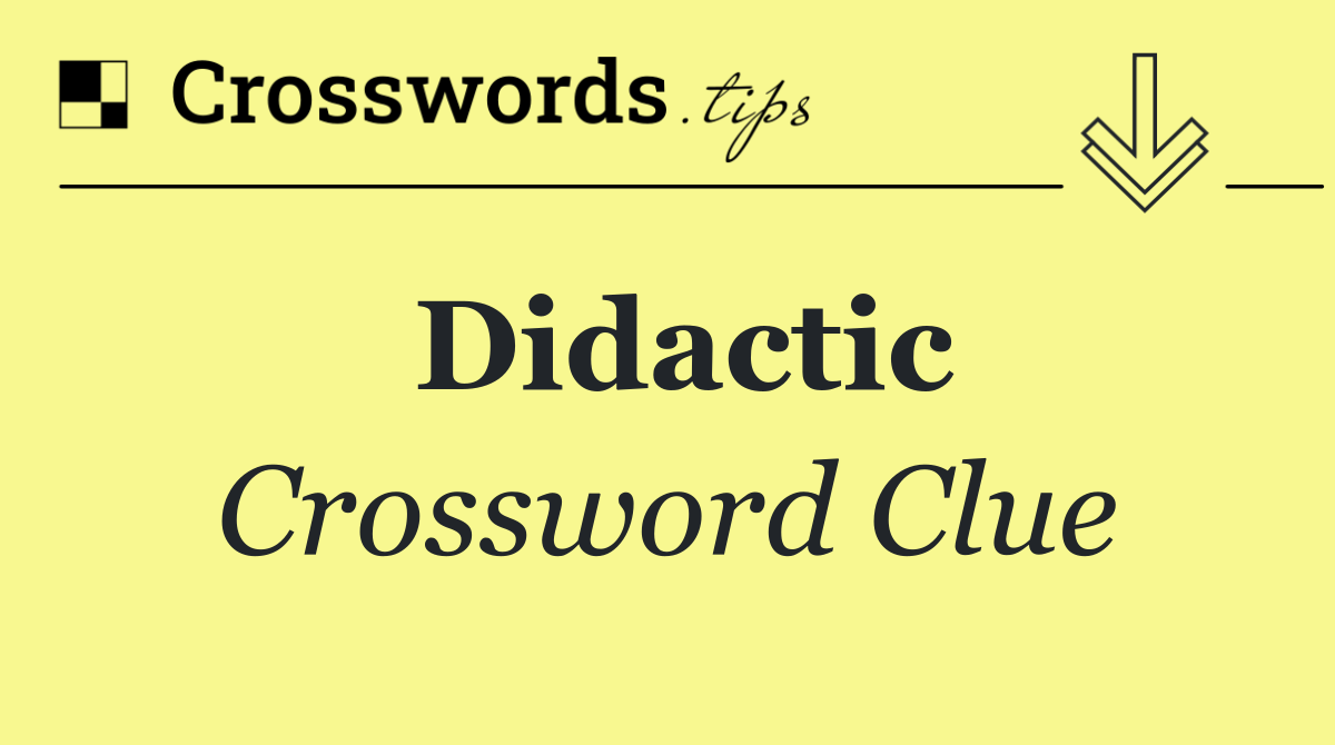 Didactic