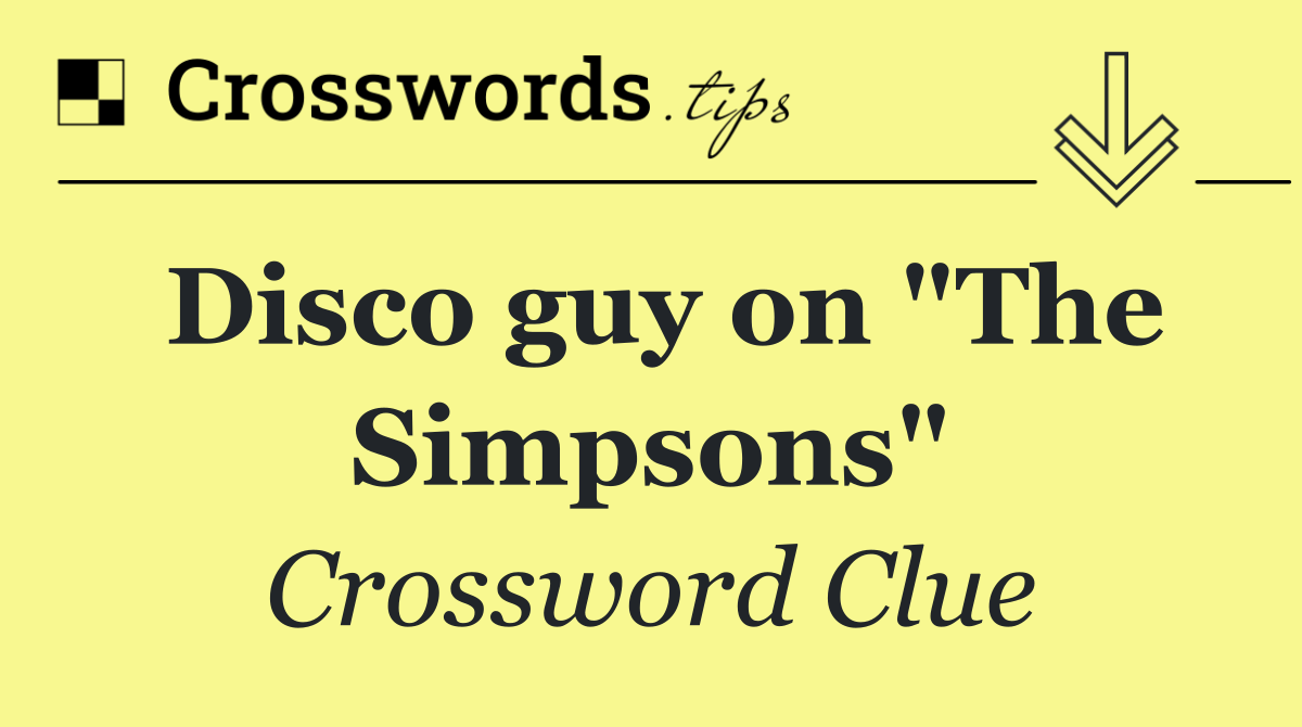 Disco guy on "The Simpsons"