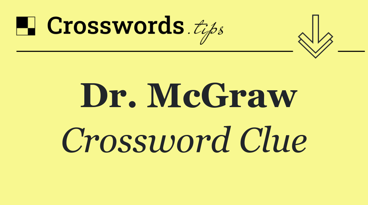 Dr. McGraw