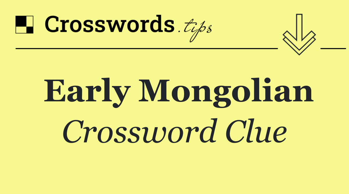 Early Mongolian