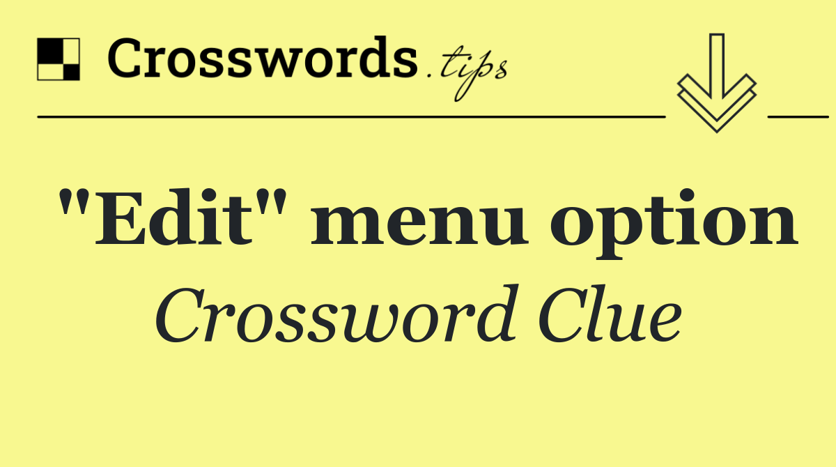 "Edit" menu option