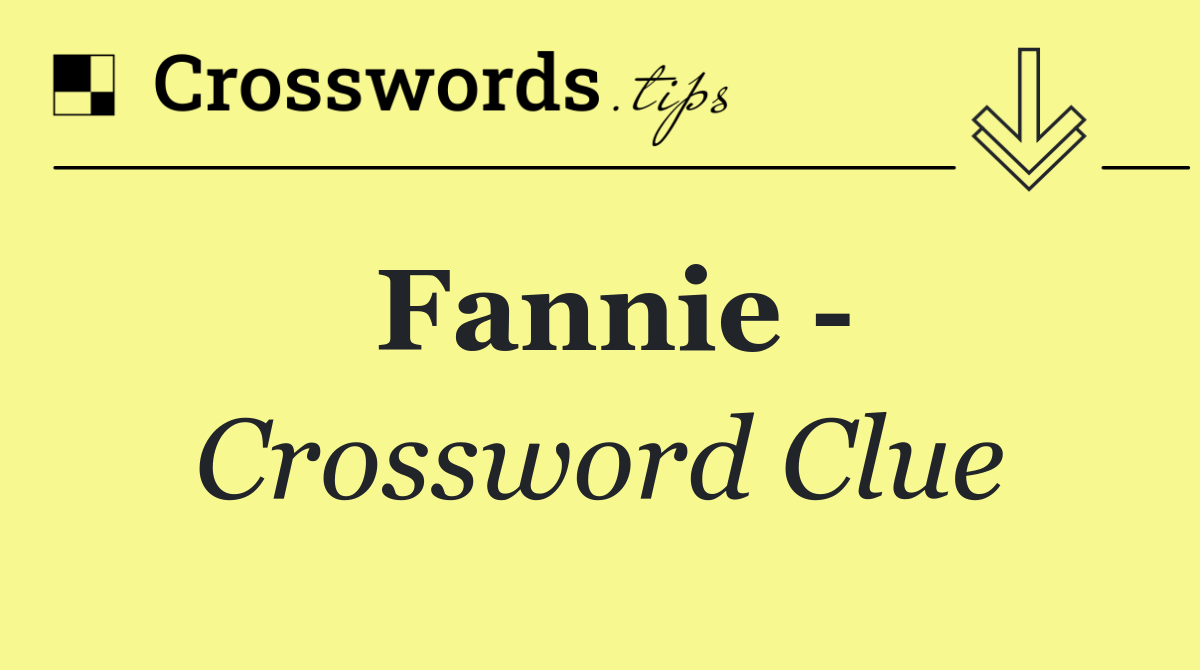 Fannie  