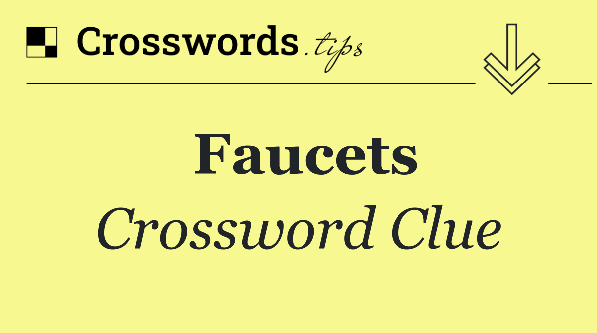 Faucets