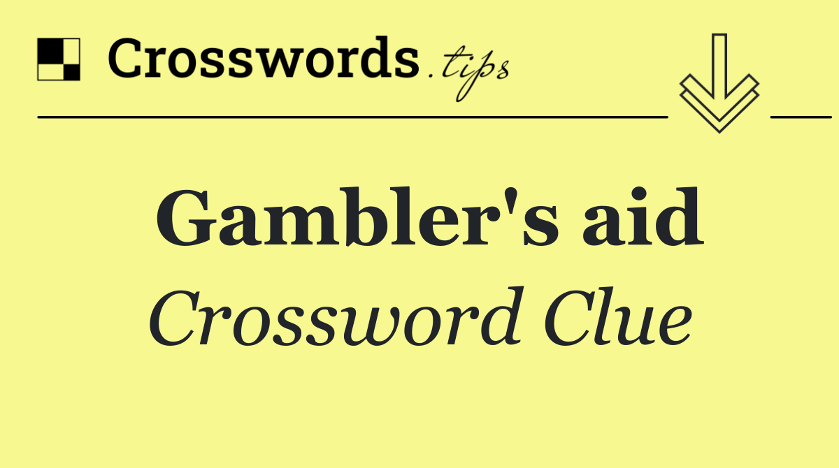 Gambler's aid