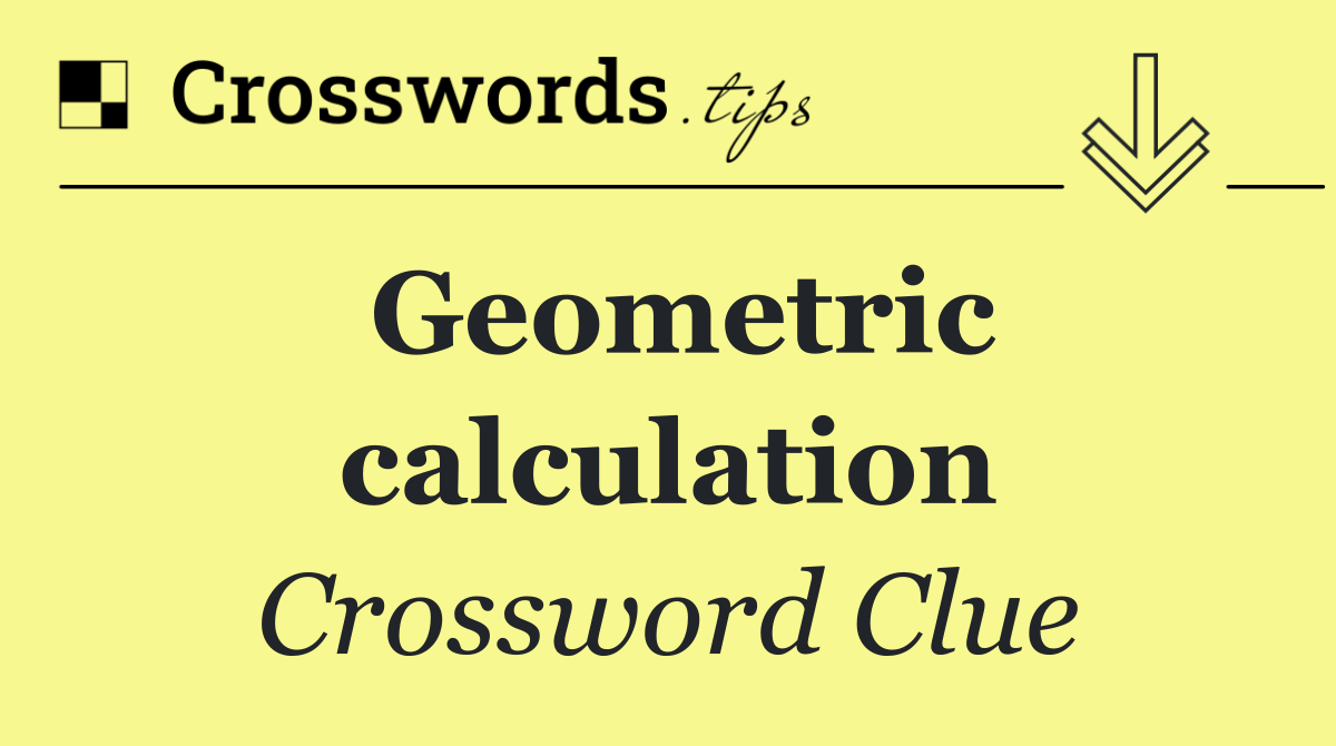 Geometric calculation