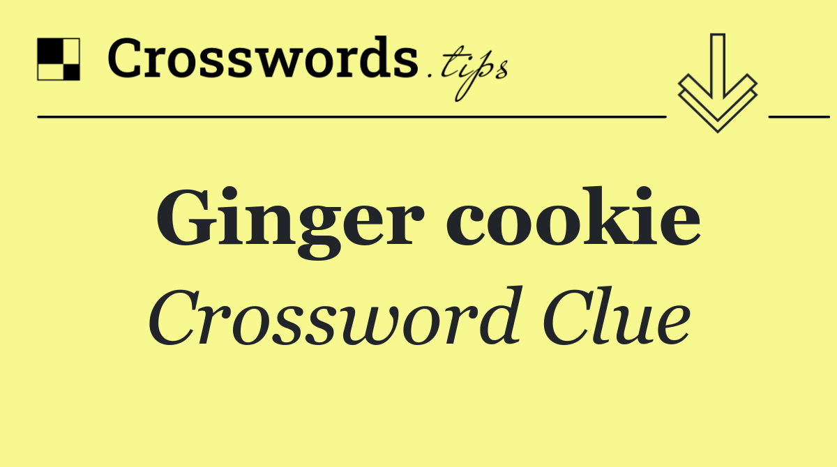 Ginger cookie