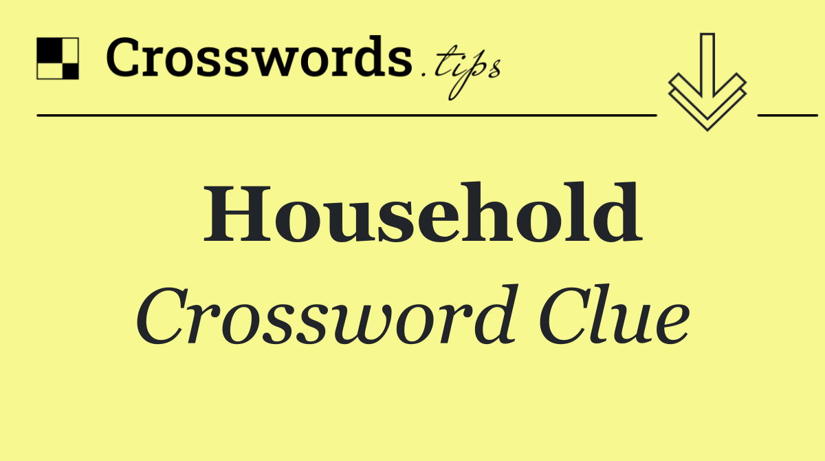 Household