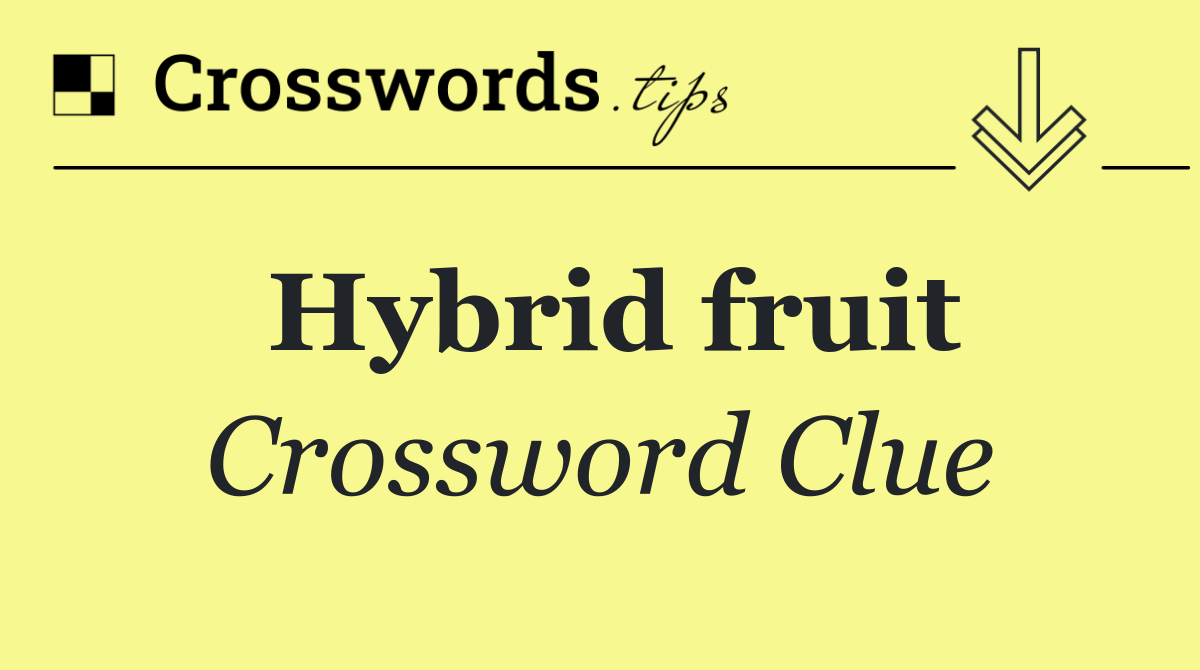 Hybrid fruit