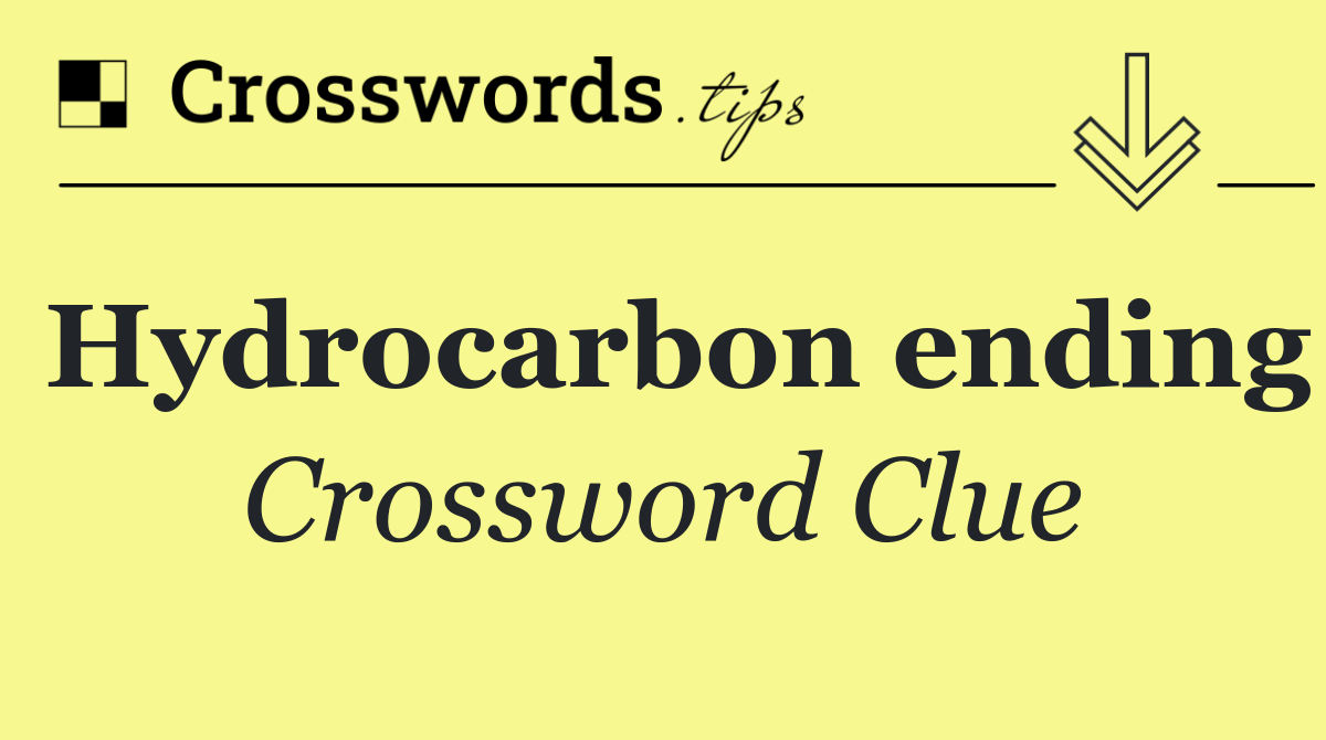 Hydrocarbon ending