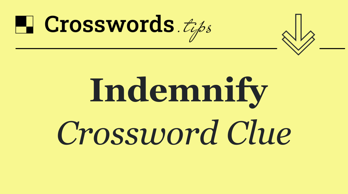 Indemnify