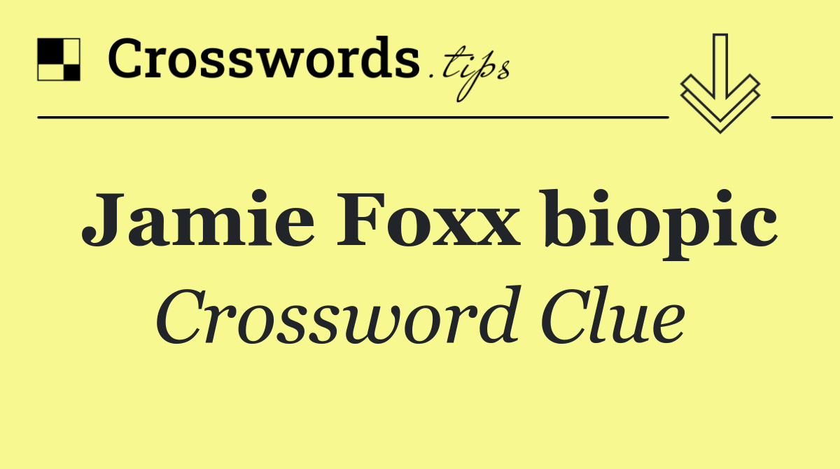 Jamie Foxx biopic