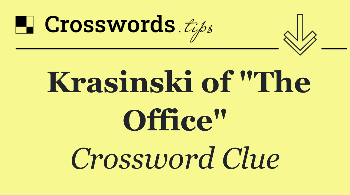 Krasinski of "The Office"