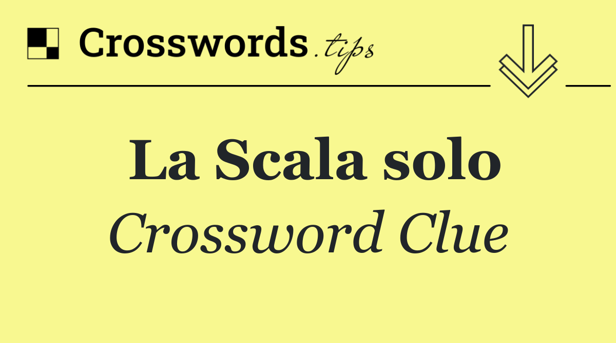 La Scala solo