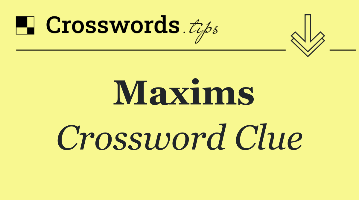 Maxims