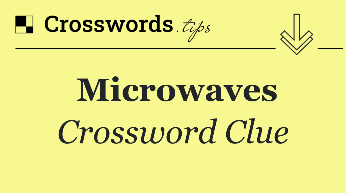 Microwaves