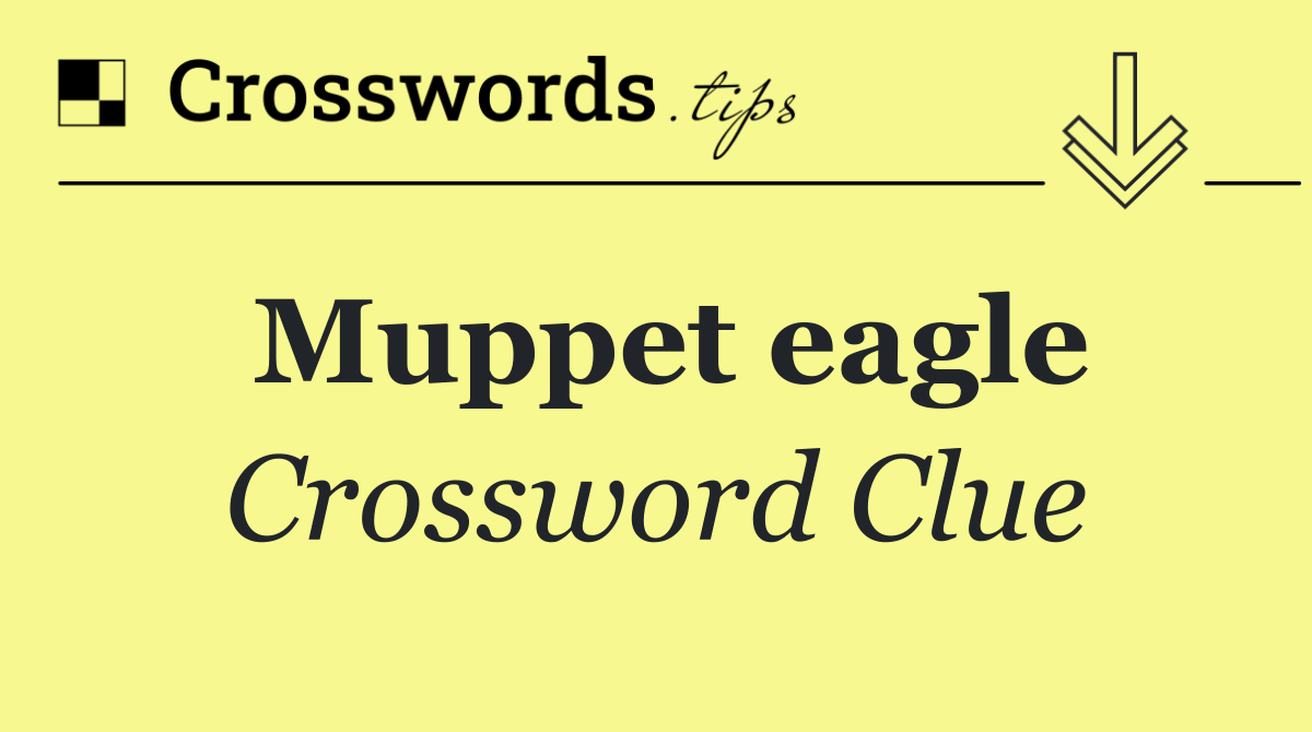 Muppet eagle