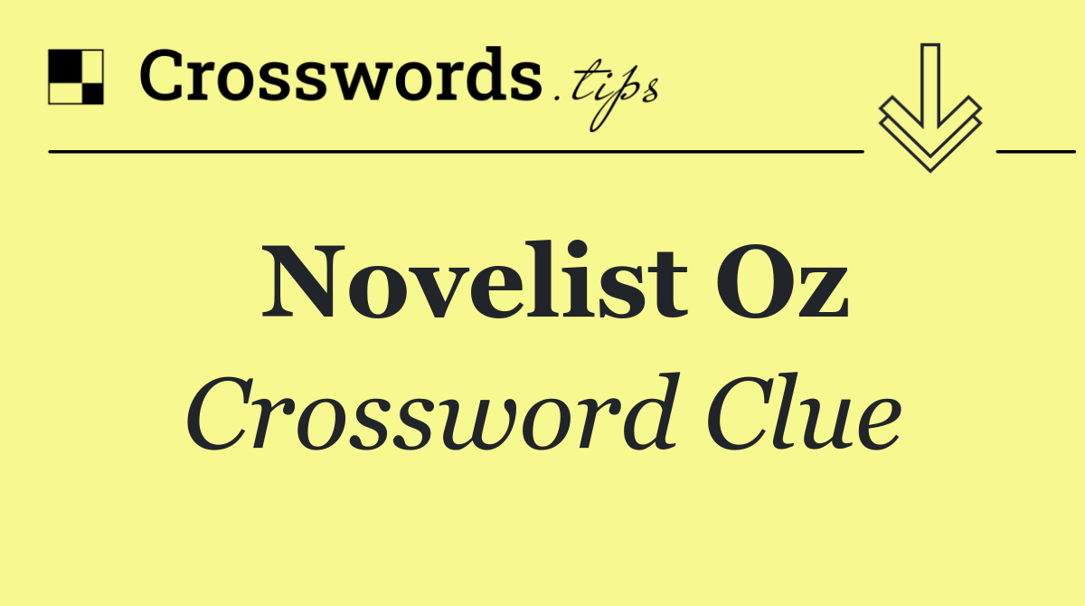 Novelist Oz