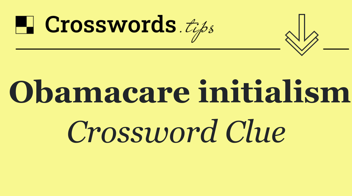 Obamacare initialism